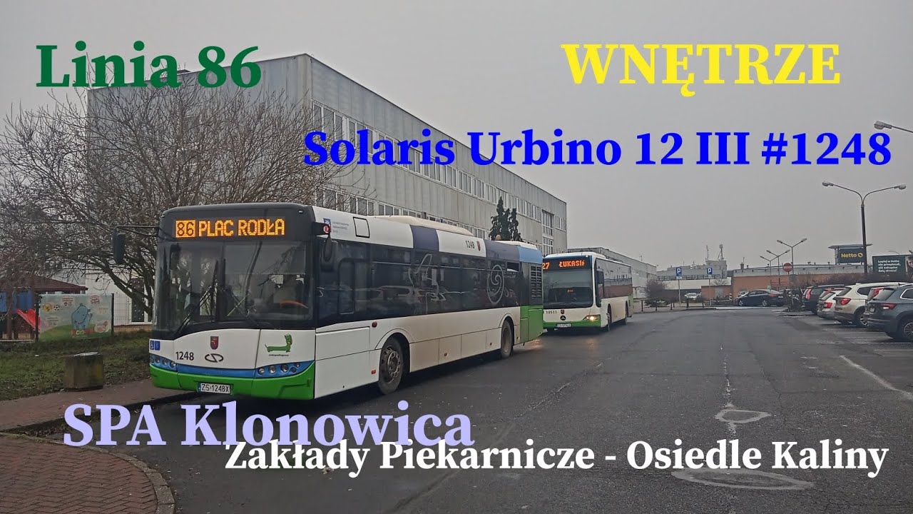 [WNĘTRZE]Linia 86 Szczecin Zakłady Piekarnicze - Os. Kaliny Solaris Urbino 12 III #1248 ft.Lisek1407