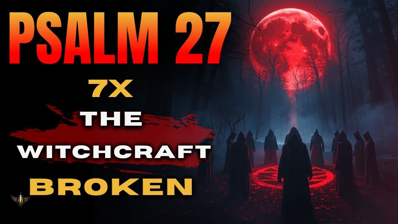 Psalms of David BREAK Every Voodoo Curse and Witchcraft Attack TONIGHT