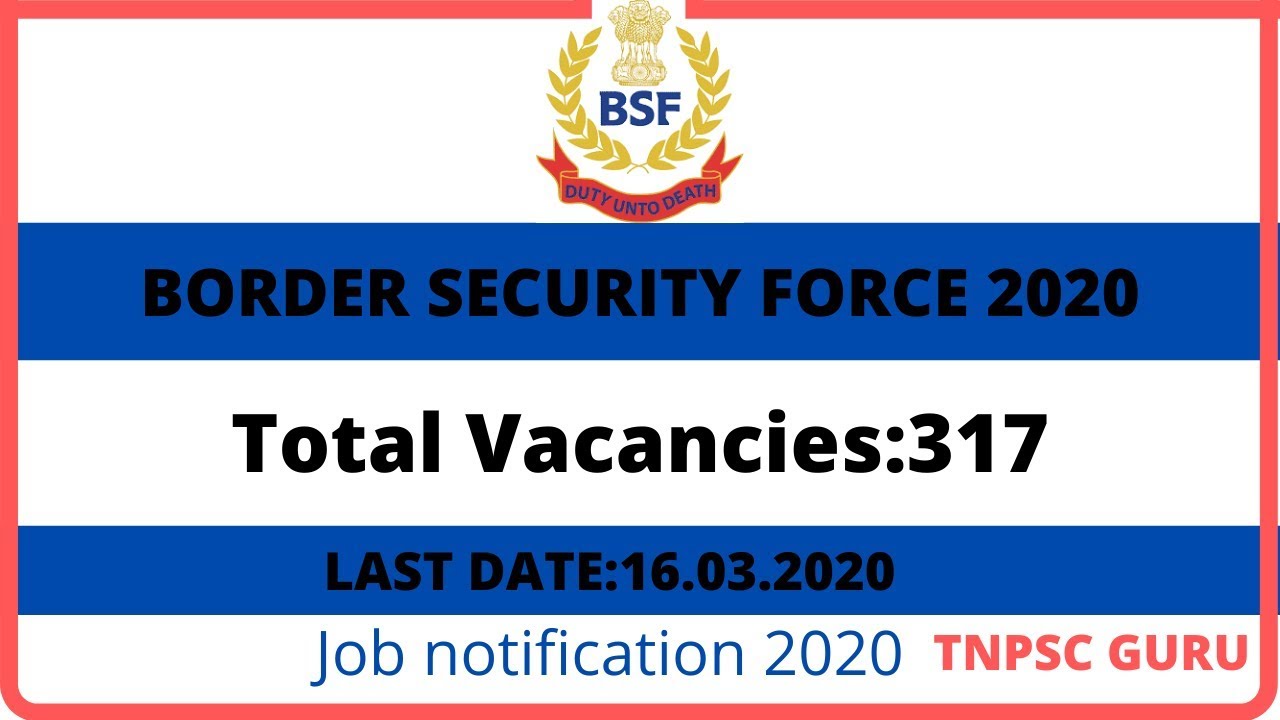 BORDER SECURITY FORCE 2020||BSF 2020||317 vacancies ||TNPSC GURU|