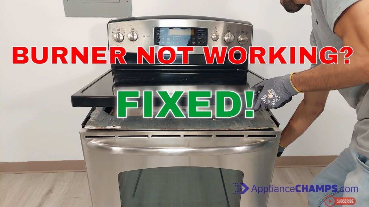 Fix Electric Stove Burner Not Working - Complete Diagnostic and Repair