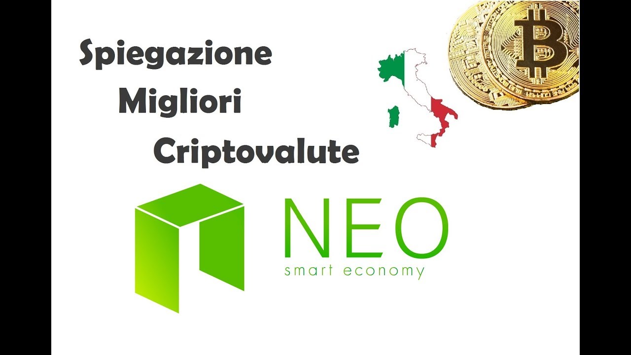 NEO | Spiegazione migliori criptovalute su cui investire | Analisi prezzo e caratteristiche