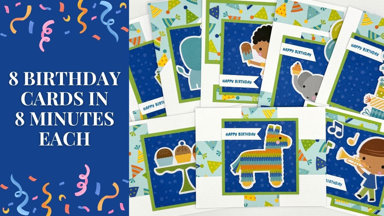Free Cardmaking Class | 8 Birthday Cards in 8 Minutes Each