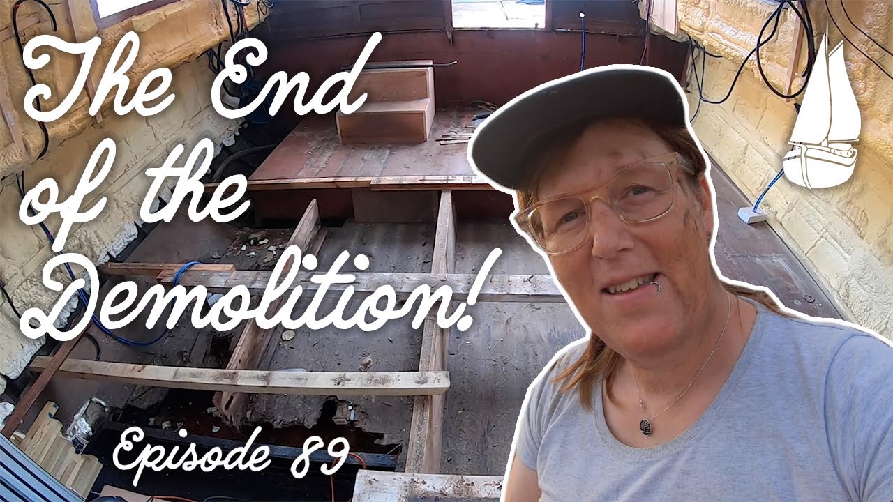 #89 The End of the Demolition - Dutch Barge Home