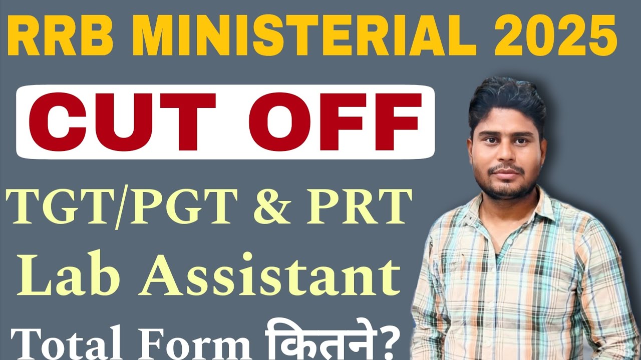 RRB MINISTERIAL AND ISOLATED CATEGORIES CUT OFF 2025 | RRB M&IC TGT, PGT, PRT, LAB ASSISTANT CUT OFF