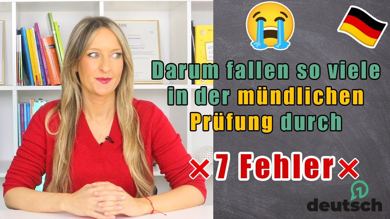7 Fehler in der mündliche 🇩🇪 Prüfung!