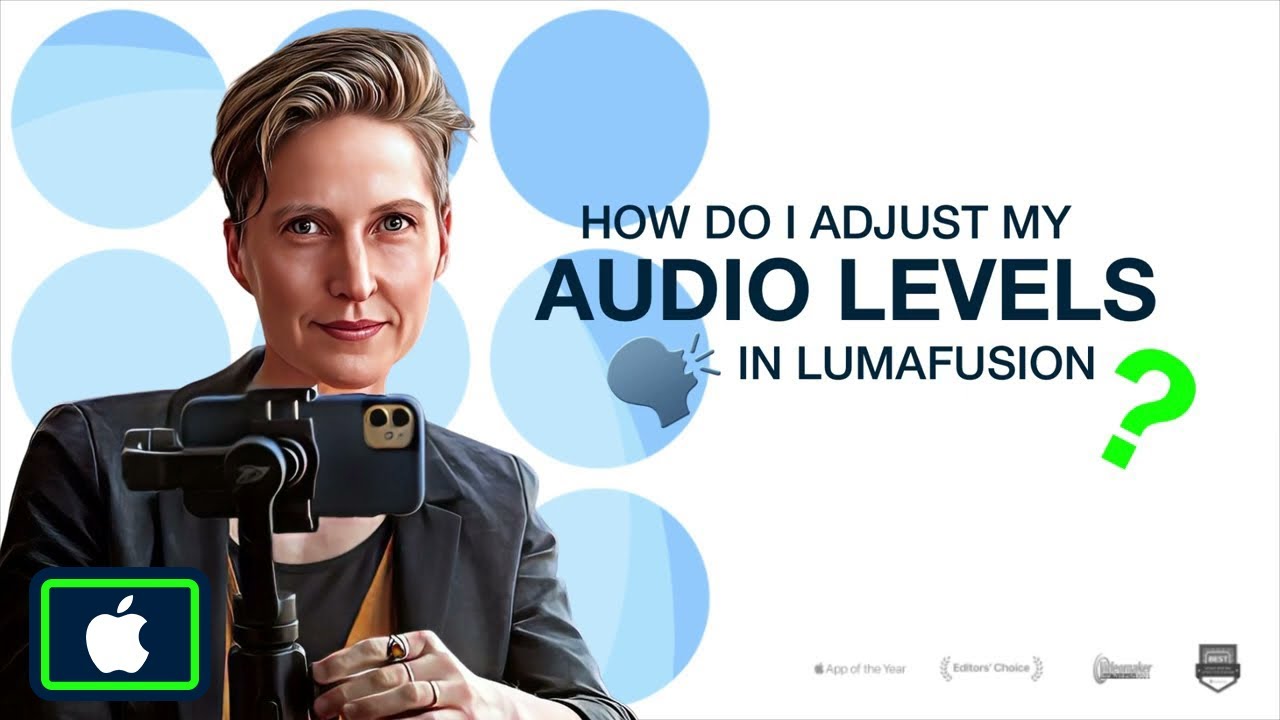 Your Problems Solved: Controlling Audio Levels in LumaFusion