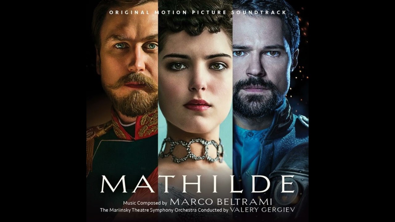 Mathilde - Marco Beltrami - Mathilde's Theme