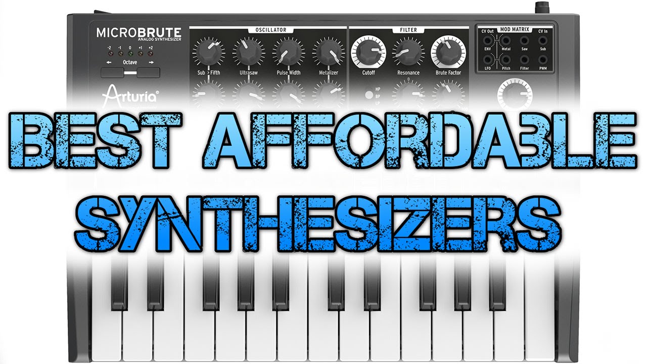 Best Affordable Synthesizers &ndash; 5 Great Synths Under $300