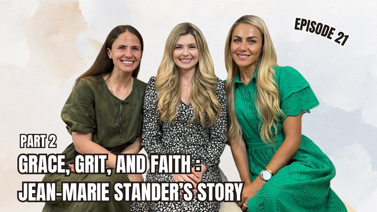 E21: Grace, Grit, and Faith: Jean-Marie Stander's Story (Part 2)