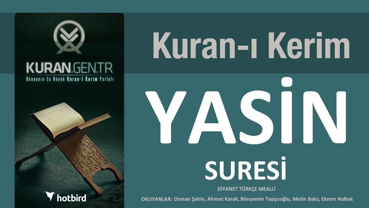 Yasin, yasin suresi, yasin dinle oku, yasin arapça tükçe meal, kuran, diyanet meali, ishak Danış