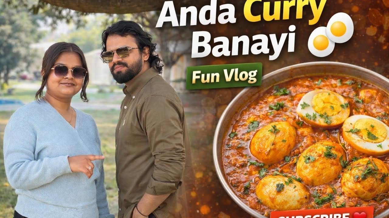 Aaj Banayi Anda Curry 😋 | Fun Vlog With Friends | Full Masti 🔥 