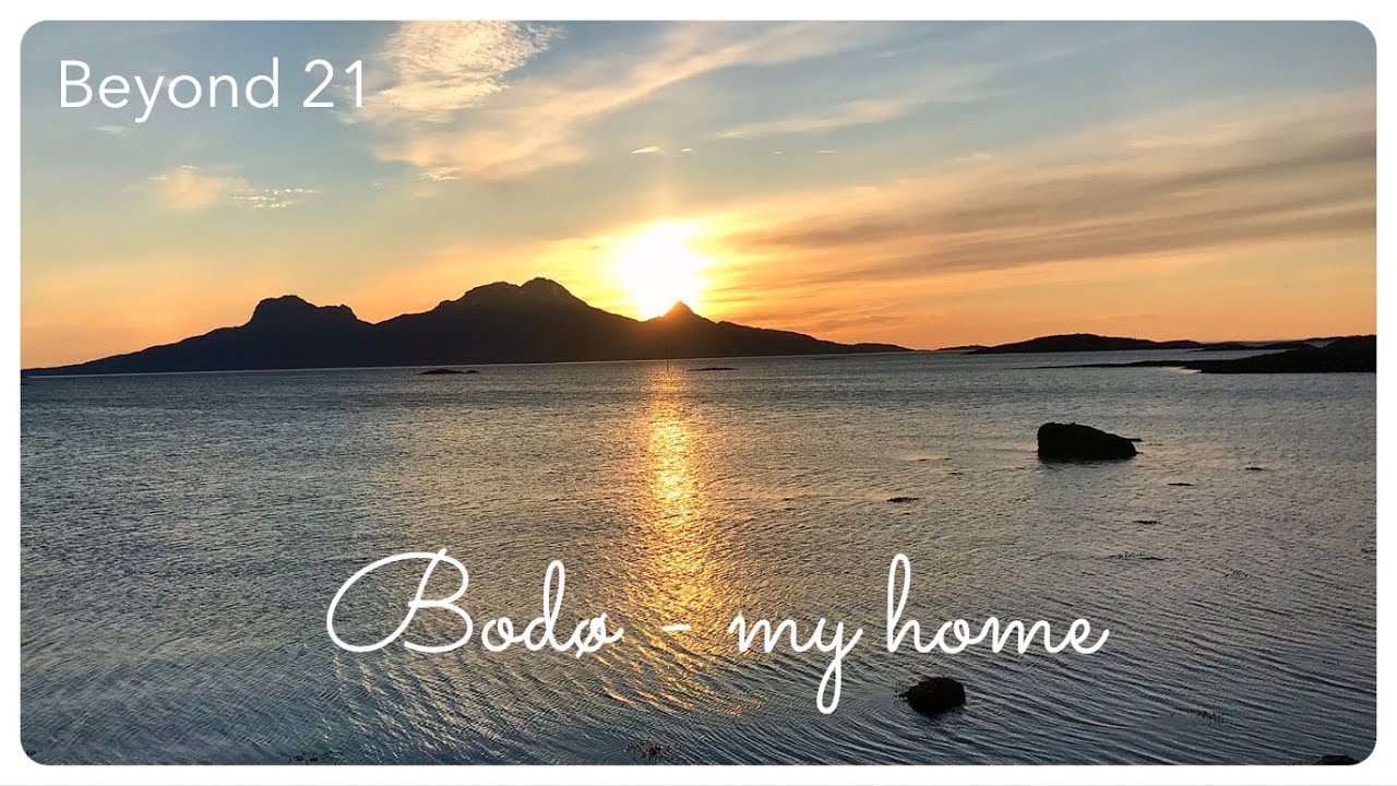 Bodø, Norway - my home