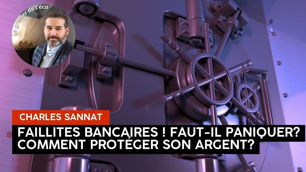 Faillites bancaires faut il paniquer ? Comment prot&eacute;ger son argent ? (Partie 2)