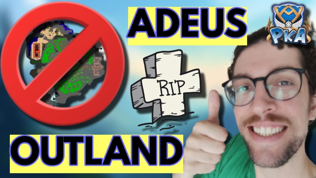 TOTAL REMOVAL OF OUTLAND | POKE ALLIANCE | PKA