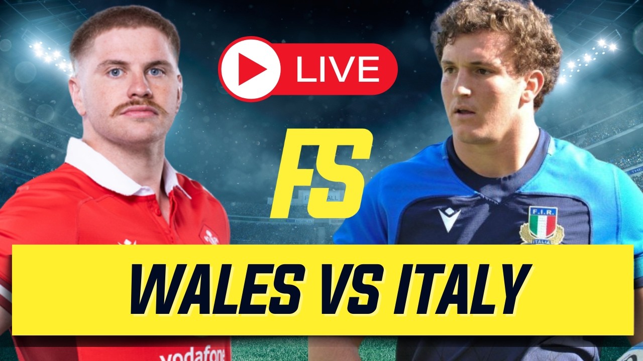 WALES vs ITALY LIVE 🏉 | Six Nations Live Tracker