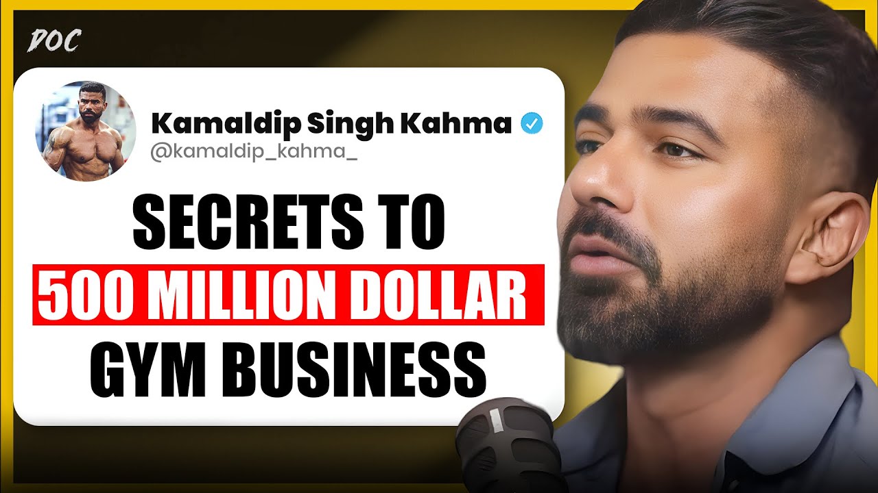 HOW TO MAKE MONEY IN FITNESS - KAMALDIP KAHMA | Episode 034