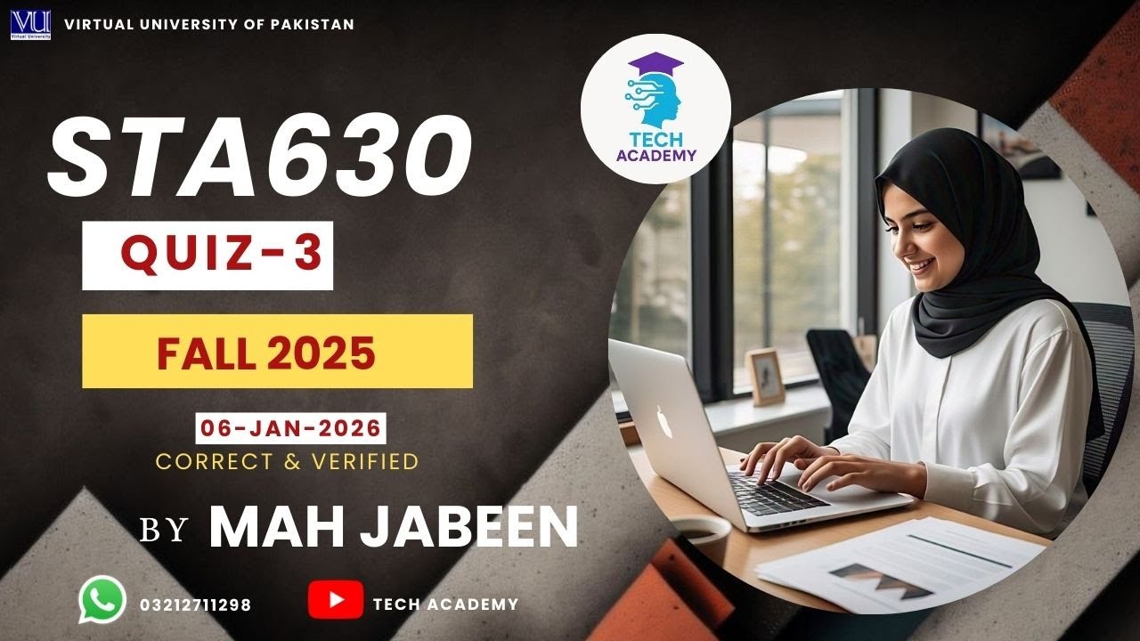 STA630 Quiz 3 Solution Fall 2025 |💯% Correct| Research Methods |Final Term | VU | By Mah Jabeen