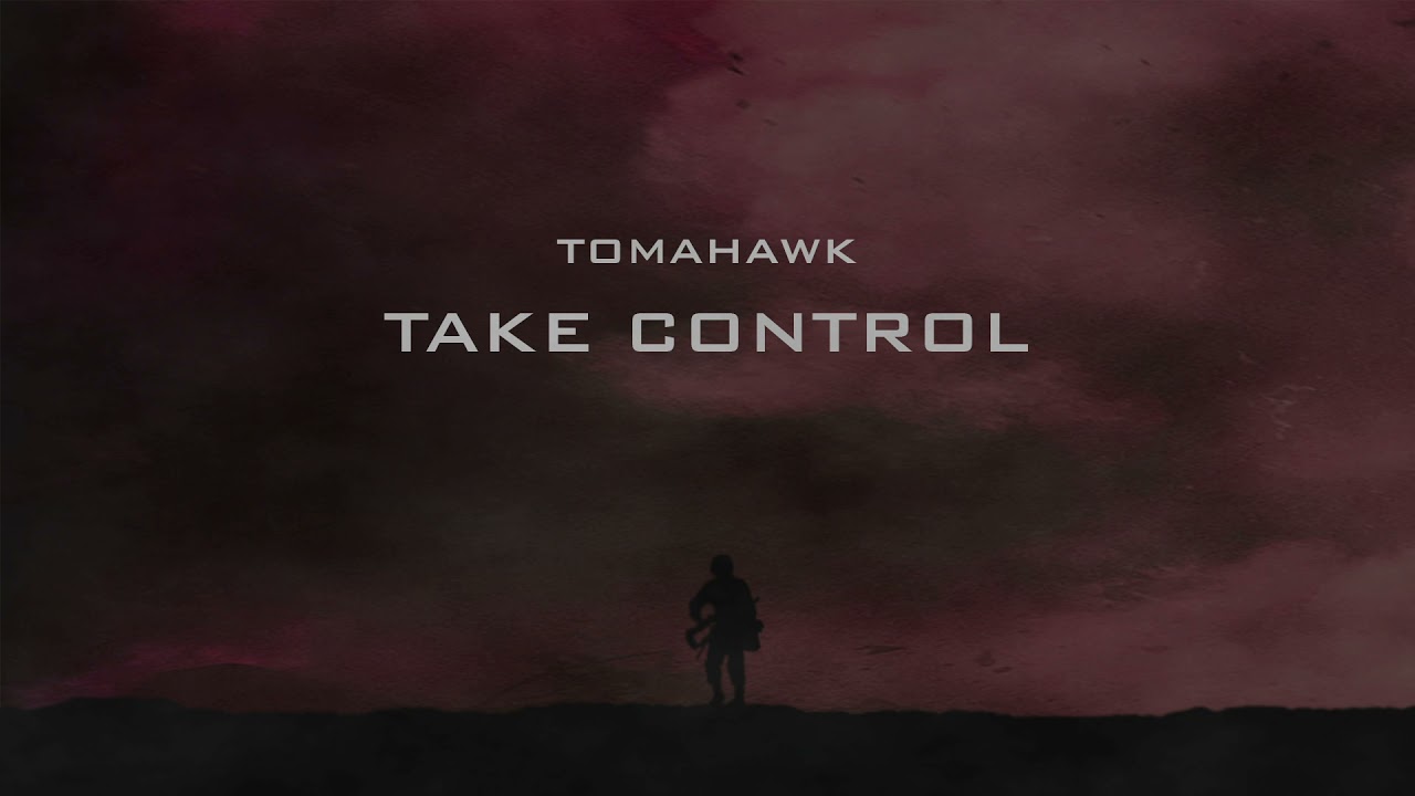 Tomahawk - Take Control