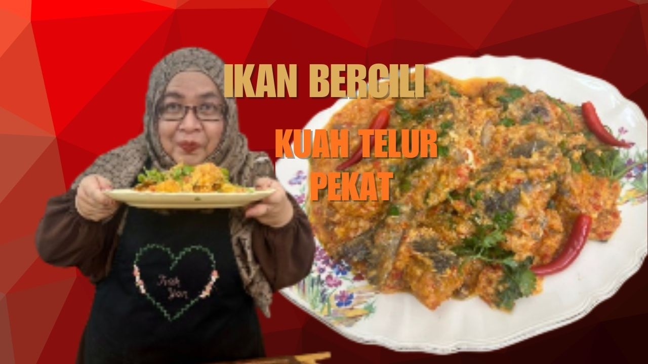 Ikan Bercili | Kuah Telur Pekat Sampai Berebut | Resepi Ikan Bawal|