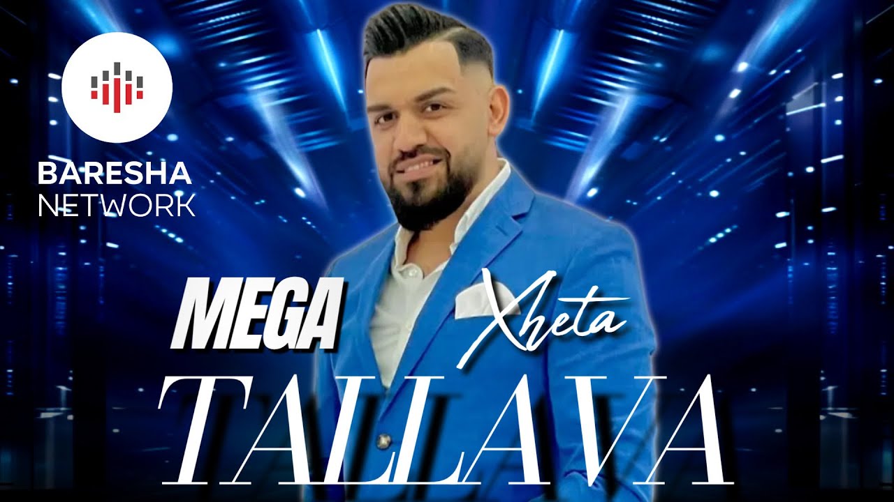 Xheta - MEGA TALLAVA ( 2026 ) Per Imer Bossin