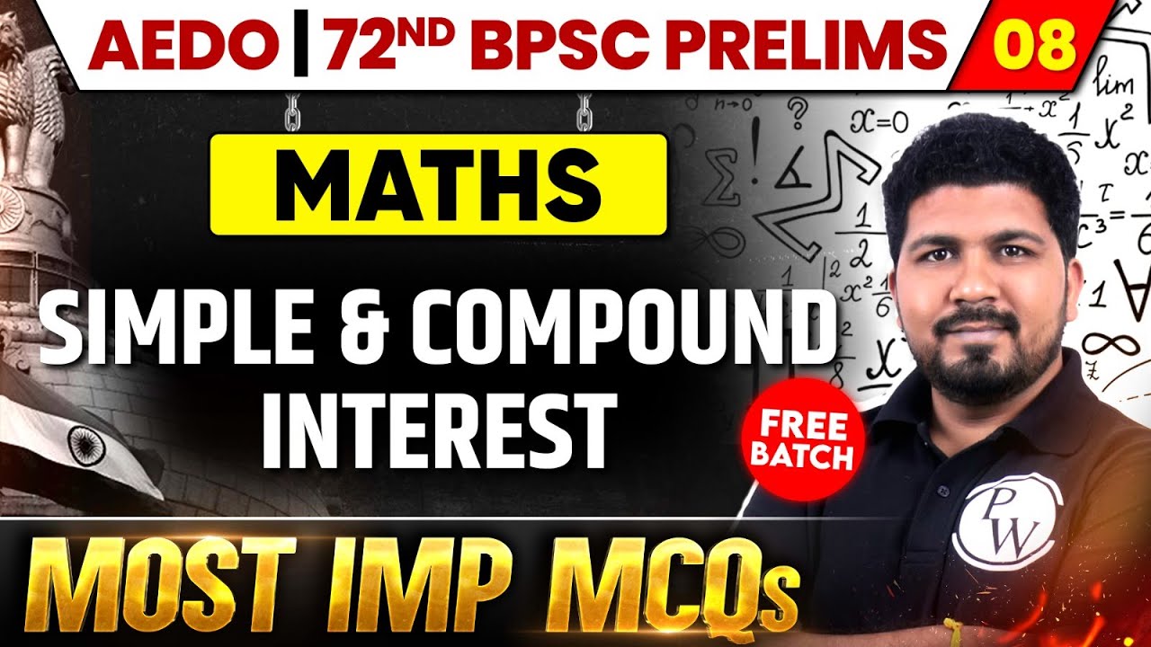 AEDO 2025 Maths | Simple & Compound Interest | BPSC AEDO 2025 Maths MCQ Revision | BPSC Wallah