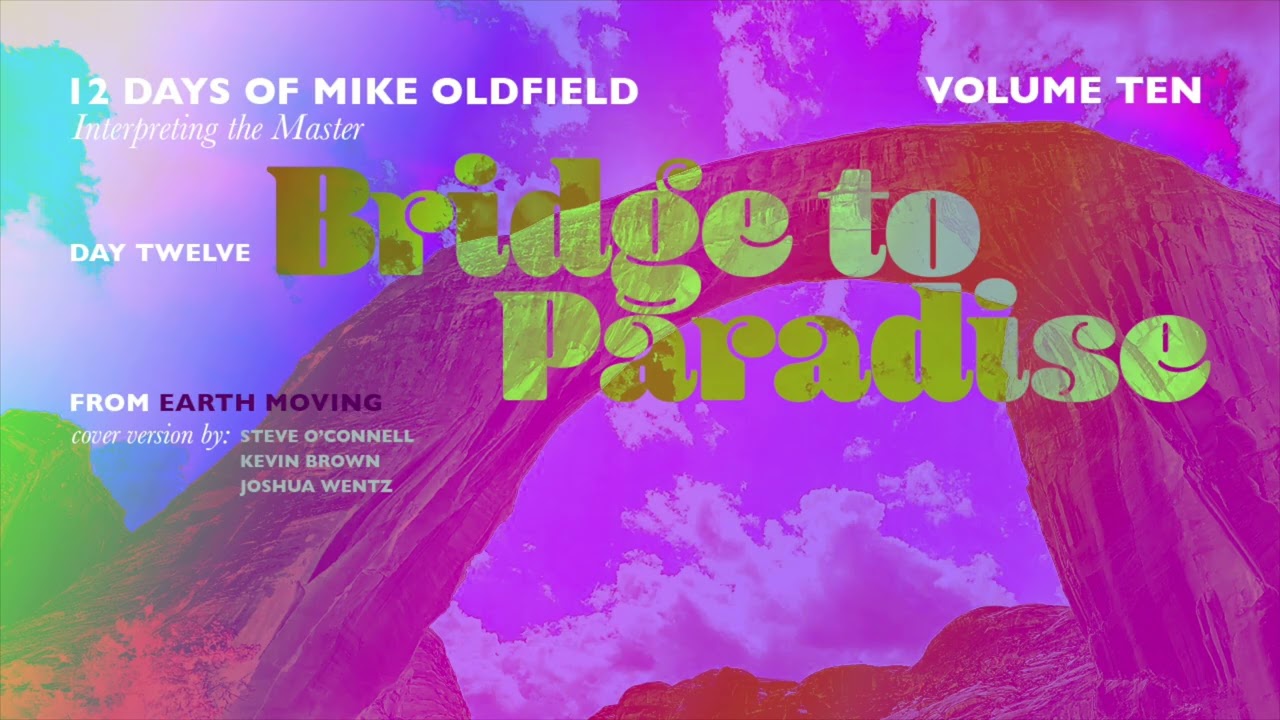 Bridge To Paradise (Mike Oldfield Cover)