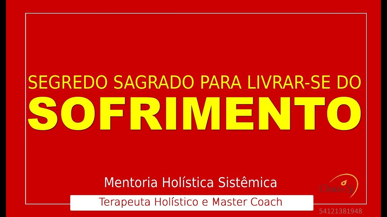 O SEGREDO SAGRADO PARA LIVRAR SE DO SOFRIMENTO