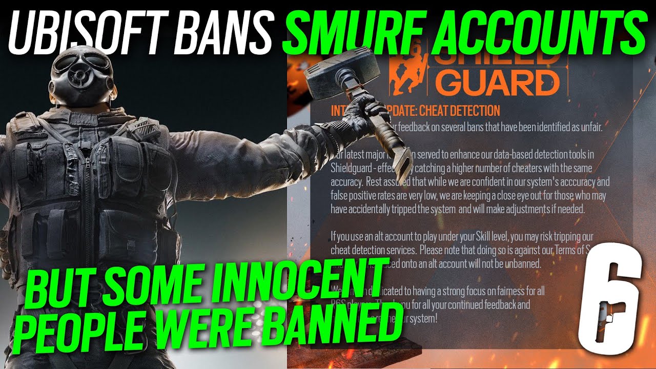 Ubisoft Bans Smurf Accounts & Some Innocent Players - 6News - Rainbow Six Siege X
