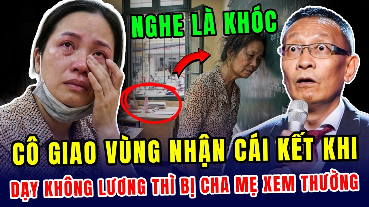 Tâm sự cùng văn sâm: Cô giáo vùng sâu chấp nhận dạy không lương cho trẻ em nghèo