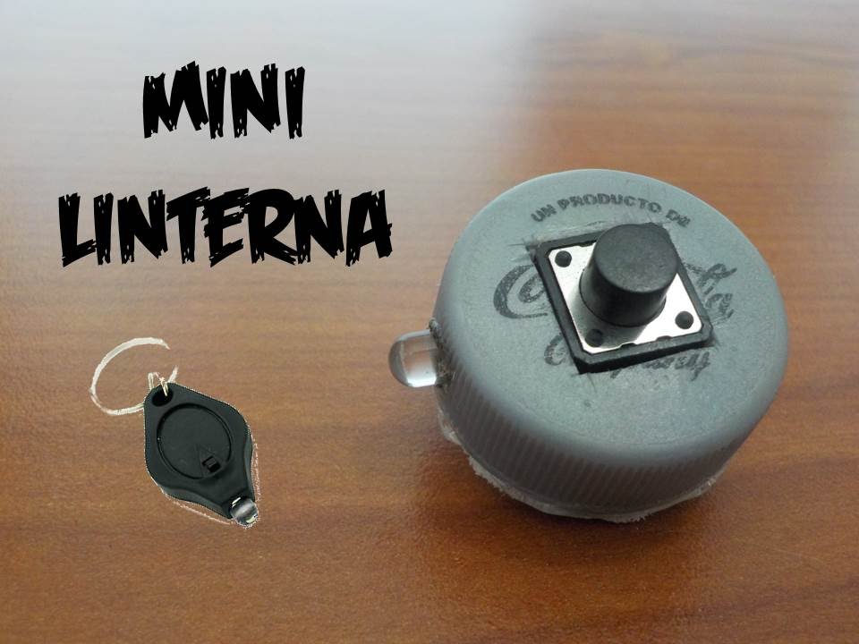 Como Hacer una Mini Linterna Casera | Bolsillera