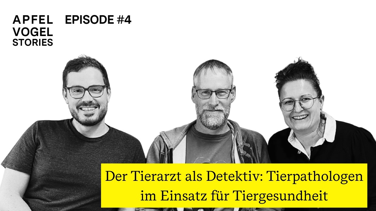 Apfel Vogel Stories - Der Tierarzt als Detektiv: Tierpathologen im Einsatz für die Tiergesundheit