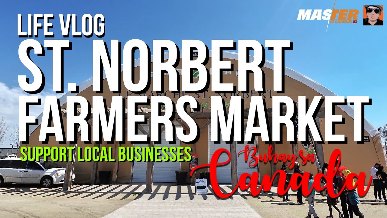 St. Norbert Farmer's Market Winnipeg 🇨🇦 Manitoba | Buhay sa Canada