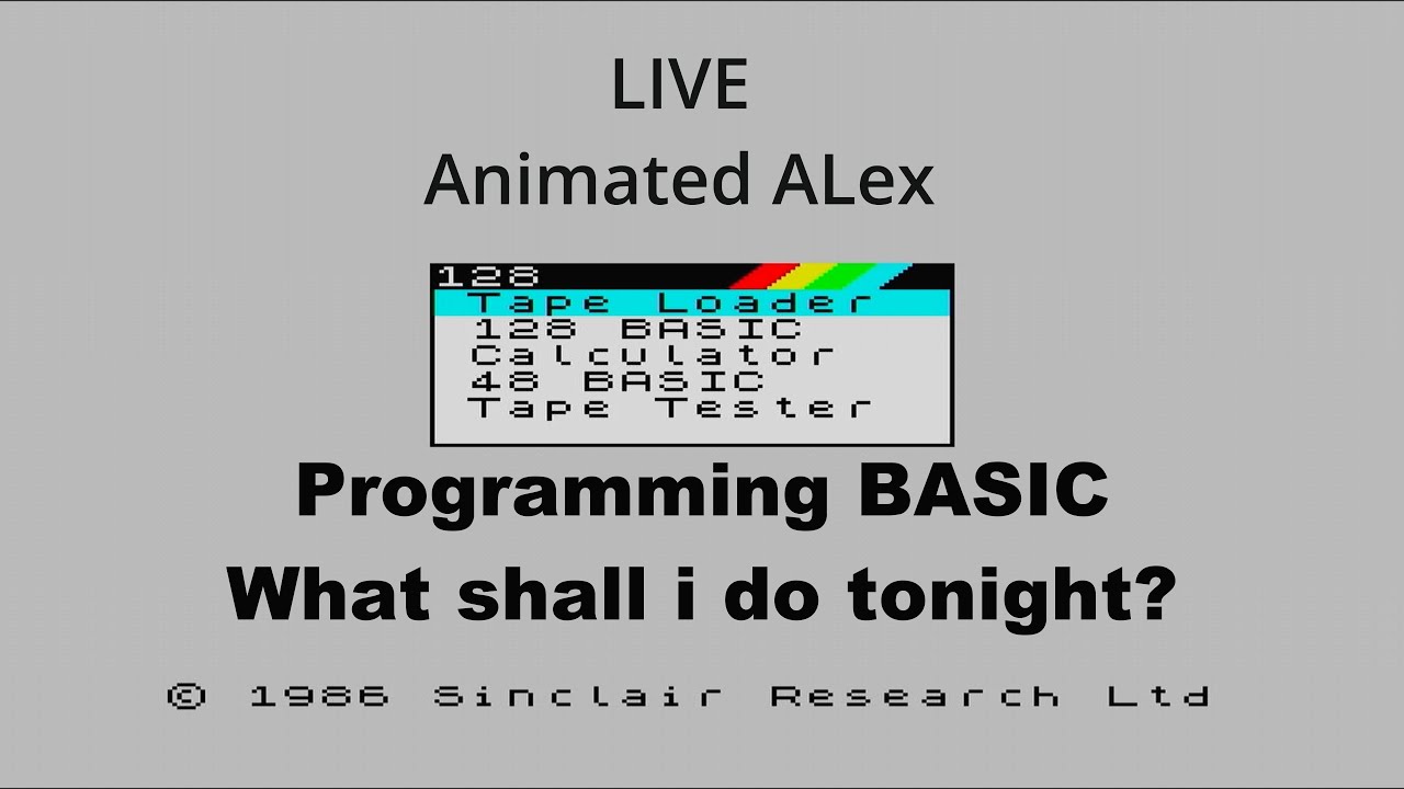 LIVE Programming - what shall i do tonight ZX Spectrum BASIC #zxspectrum
