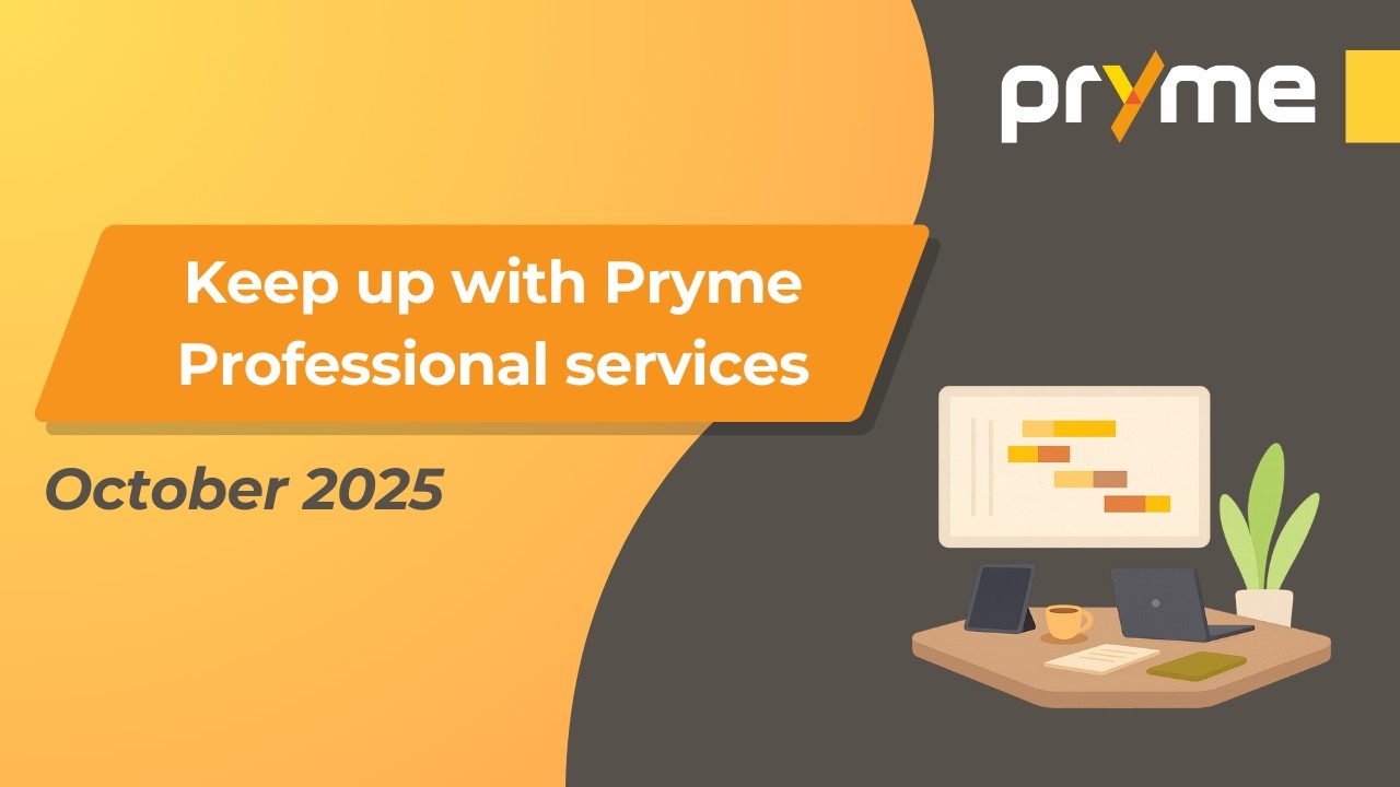 Keep up with Pryme: Professional Sevices | October 2025