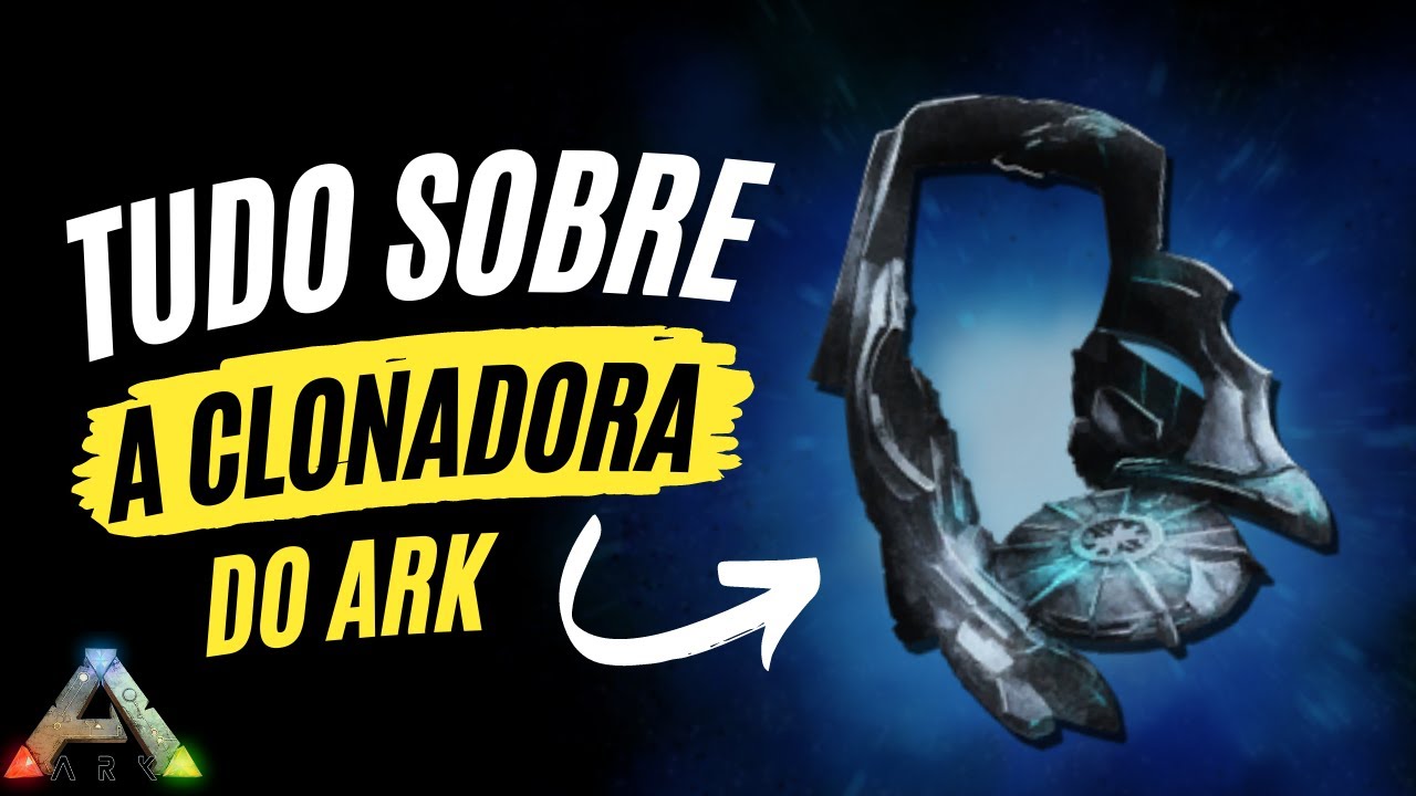COMO FUNCIONA A CLONAGEM DE DINOS NO ARK