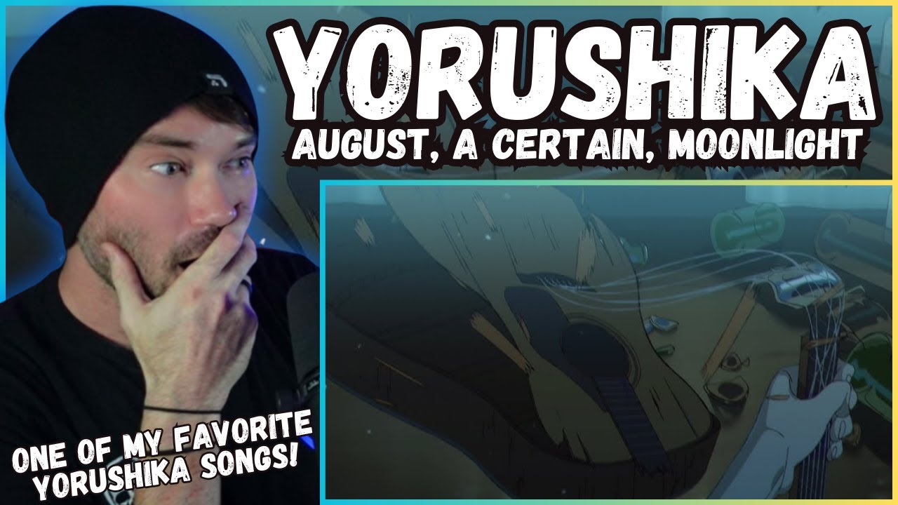 Реакция на первое выступление вокалистки в стиле метал - Yorushika - August, A Certain, Moonlight |