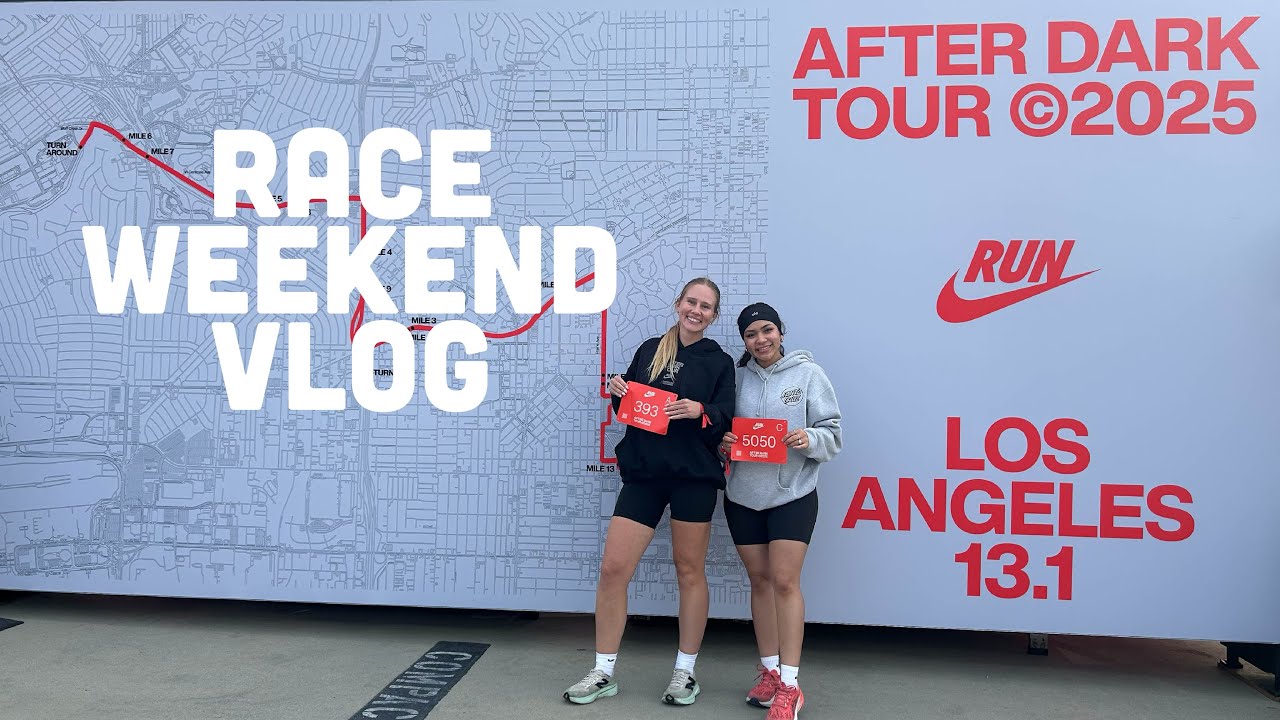 After Dark Tour Nike LA 13.1 Race Weekend Vlog