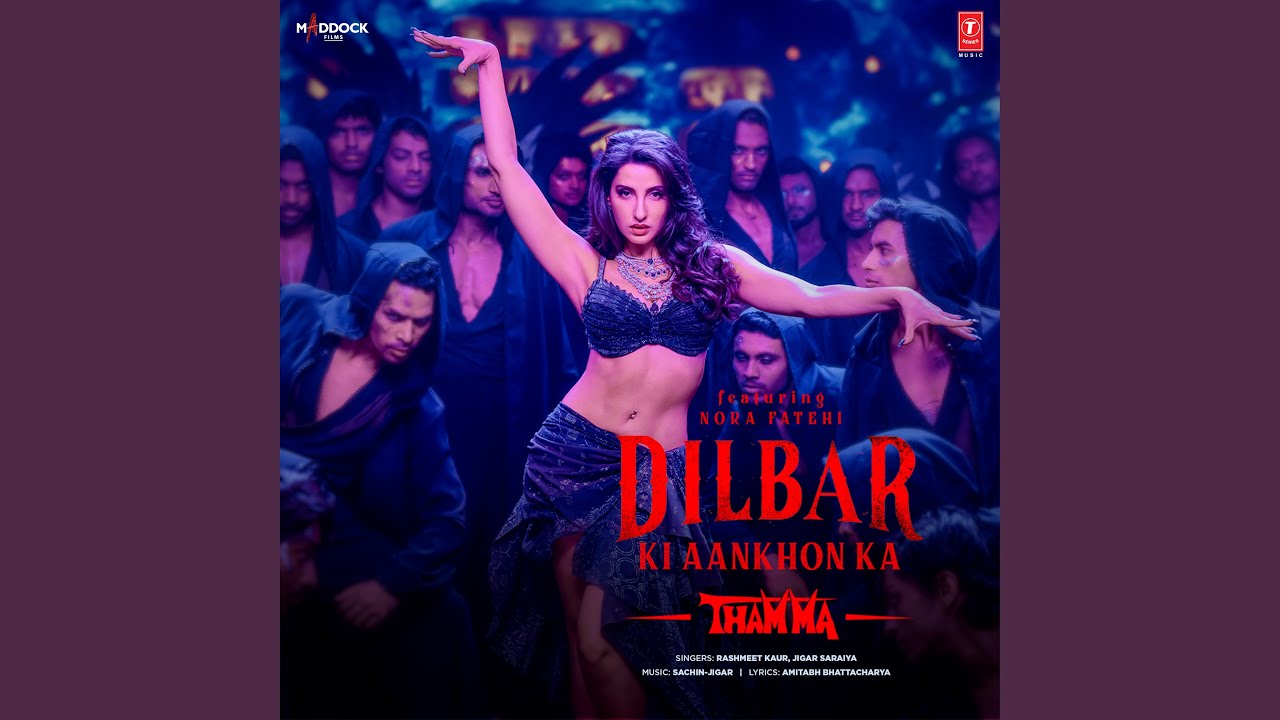 Dilbar Ki Aankhon Ka (From 