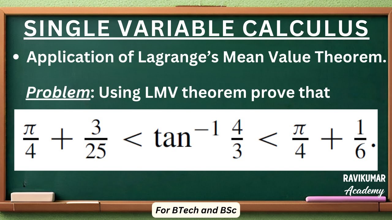Application 4 of Lagrange's Mean Value Theorem || Problem 4 || RAVIKUMAR Academy