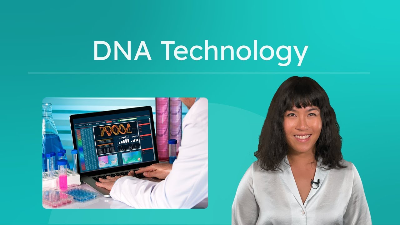 DNA Technology - Tools for Studying Genes