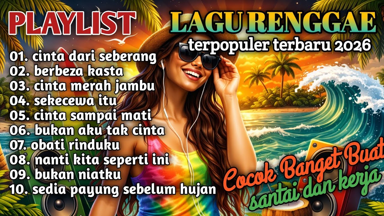 Reggae Indonesia Terbaru🔥2026 || Lagu Reggae Santai & Adem💆🏻🌙