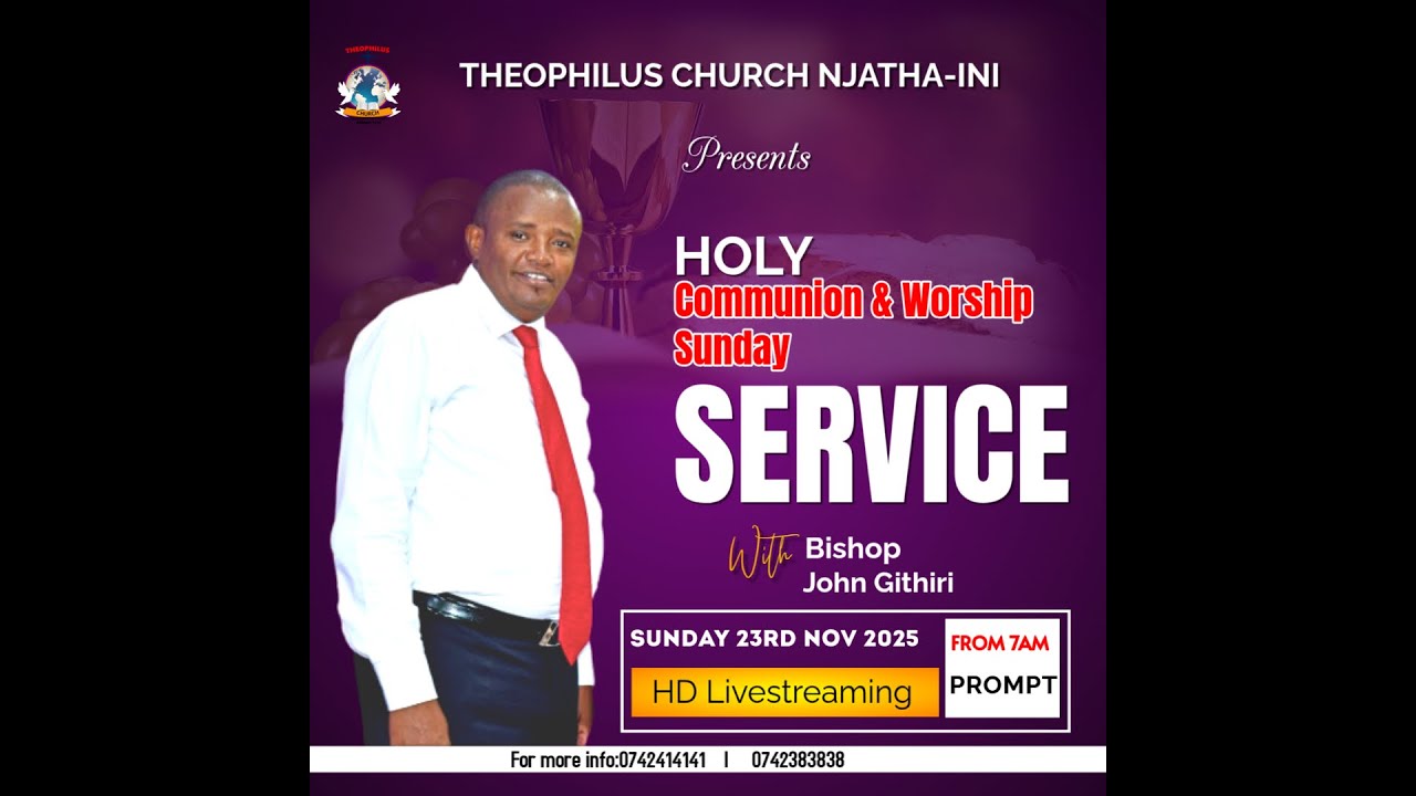 Sunday Service  |  Bishop John Githiri I  23rd November 2025