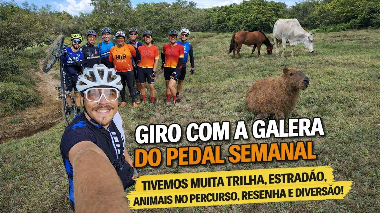 GIRO com a GALERA do PEDAL SEMANAL 