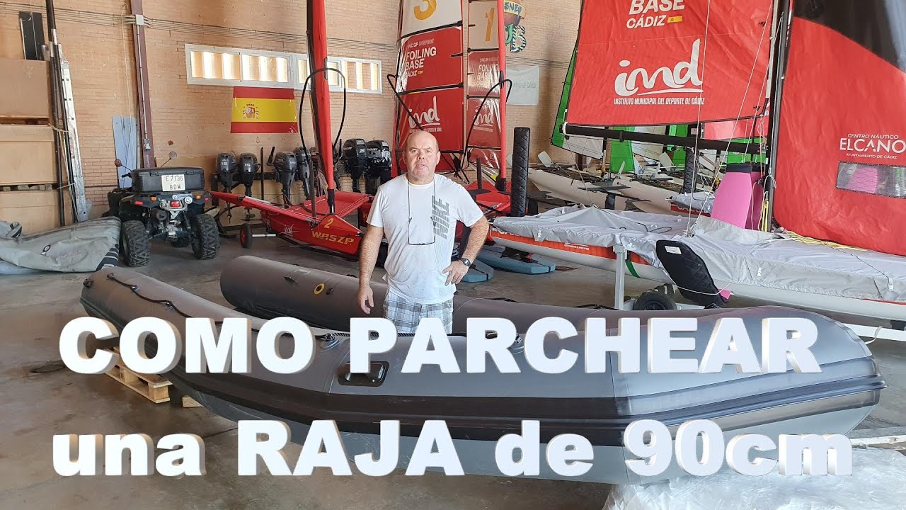 PARCHEADO de una RAJA de 90cm en tu neumática o semirrígida.