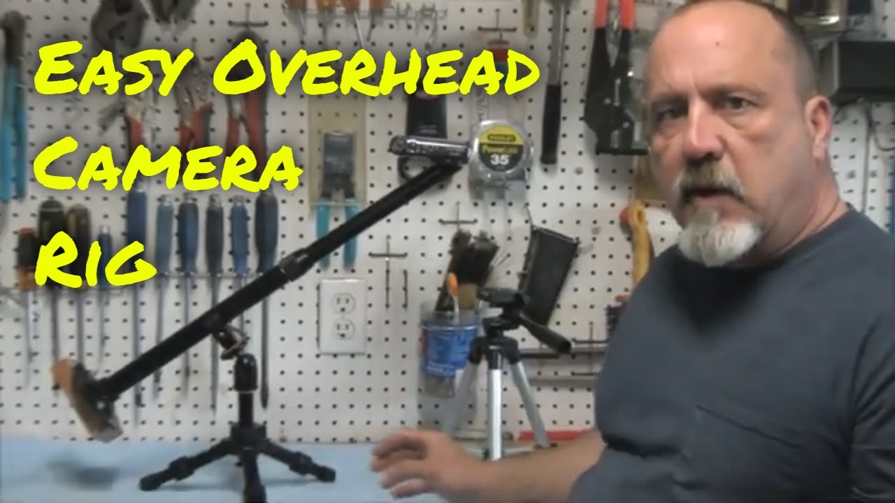 DIY Overhead Camera Mount - Under $30