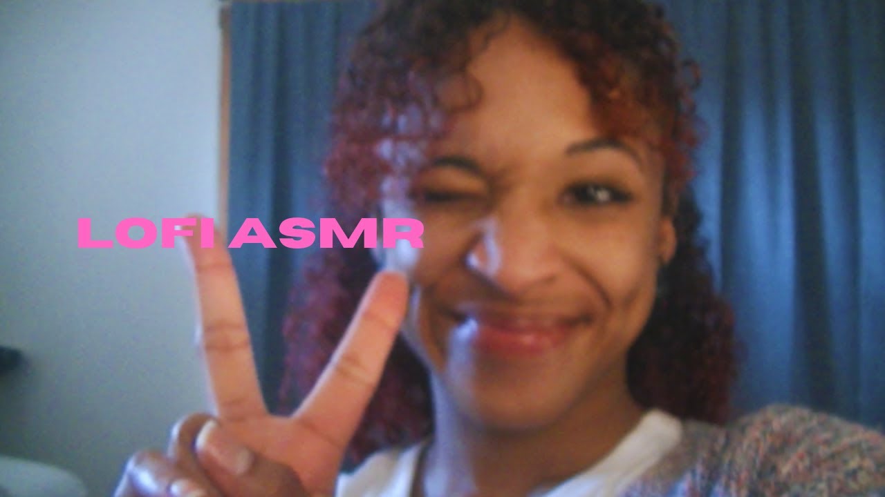 more LOFI asmr