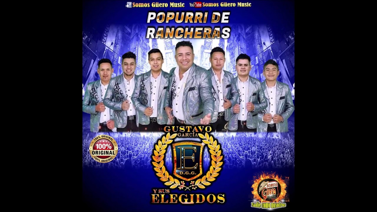 ESTRENO - 2021 -  POPURRI DE RANCHERAS - GUSTAVO García Y sus ELEGIDOS ( SESSION EN VIVO )