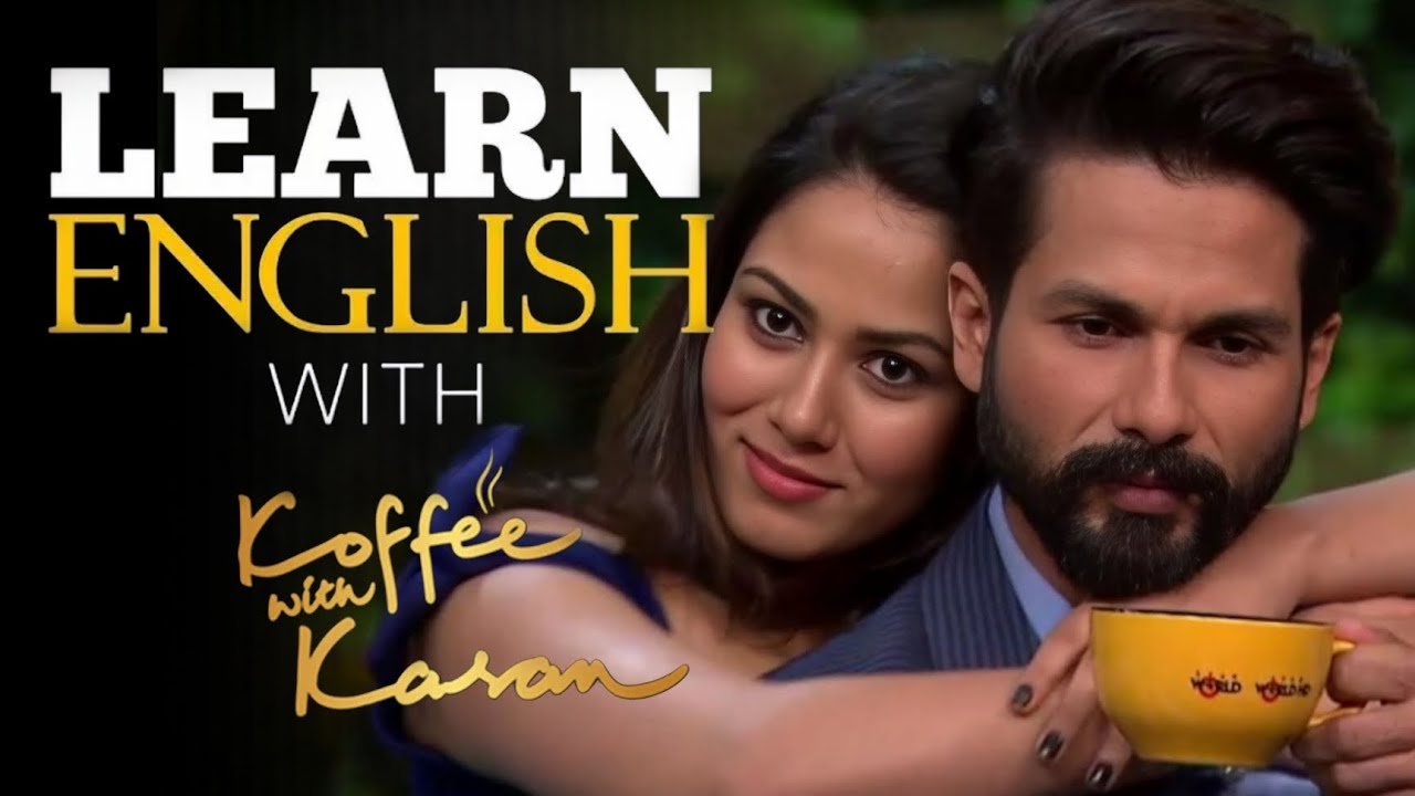 Learn English with Koffee with Karan | Shahid & Mira Kapoor Special!