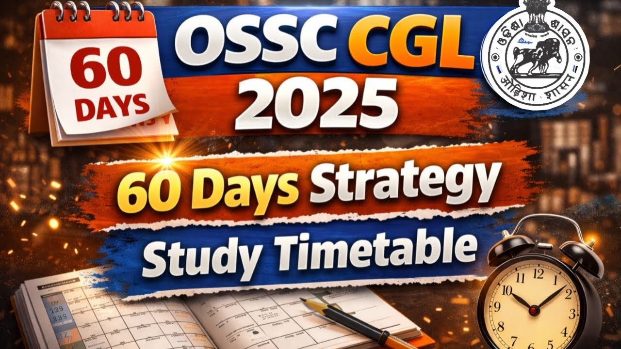 OSSC CGL 60 DAYS 2025 STUDY PLAN | Strategy | #ossc #ossccgl2025 
