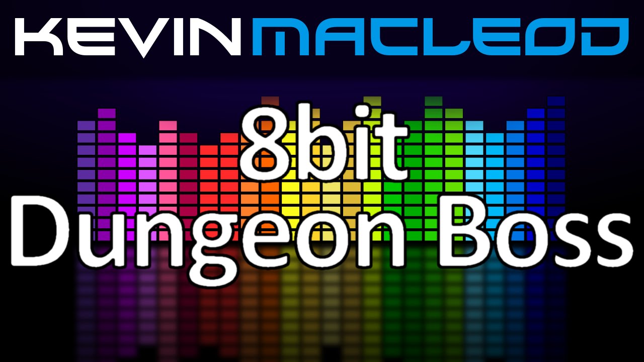 Kevin MacLeod: 8bit Dungeon Boss
